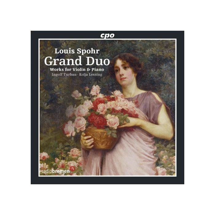 Spohr: Grand Duo - Works for Violin & Piano
