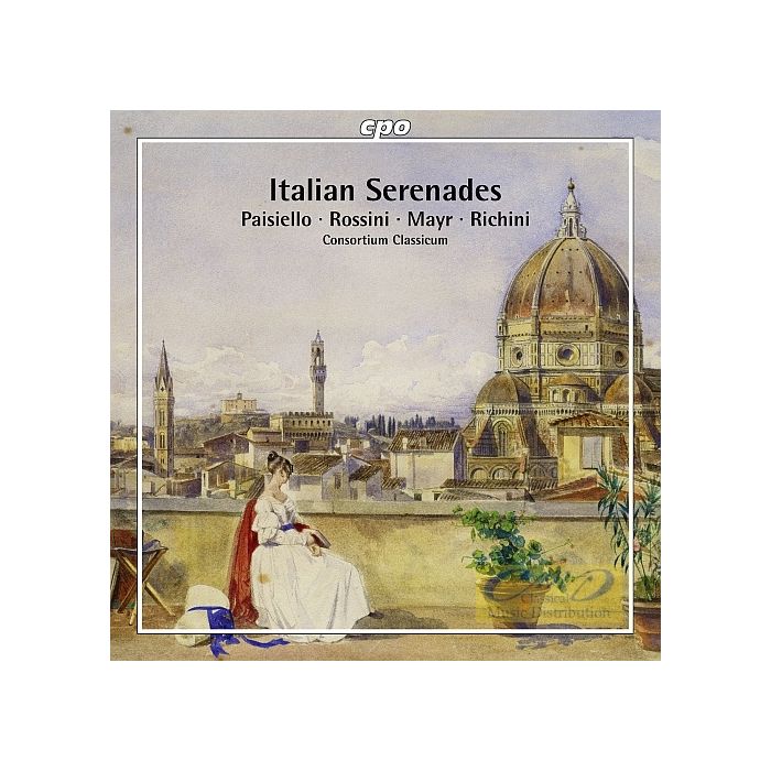 Italian Serenades - Paisiello, Rossini, Mayr, Righini