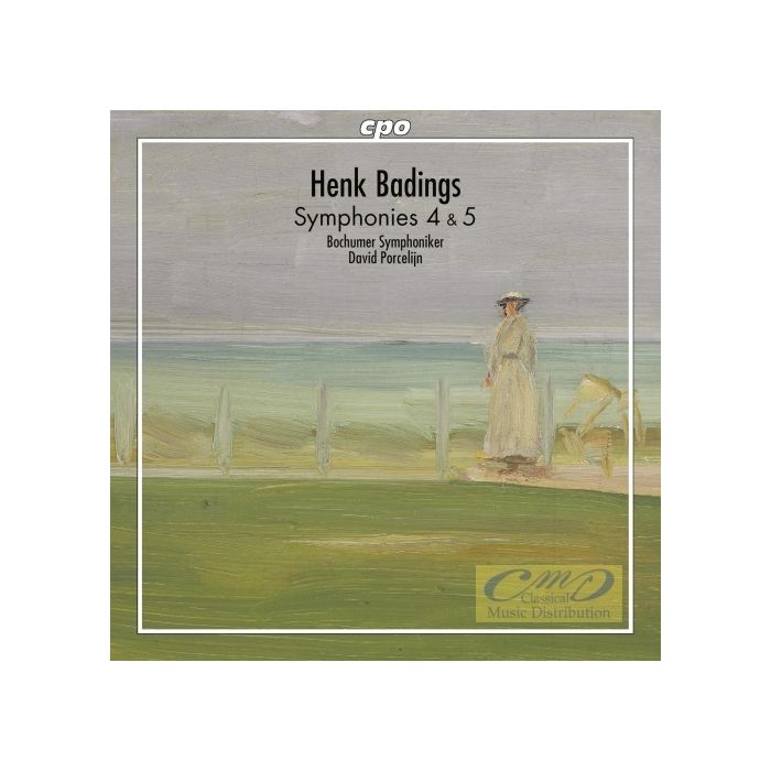 Badings: Symphonies 4 & 5