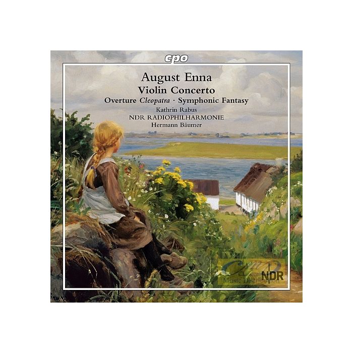 Enna, August: Overture “Cleopatra”; Violin Concerto in D major; Symphonic Fantasy