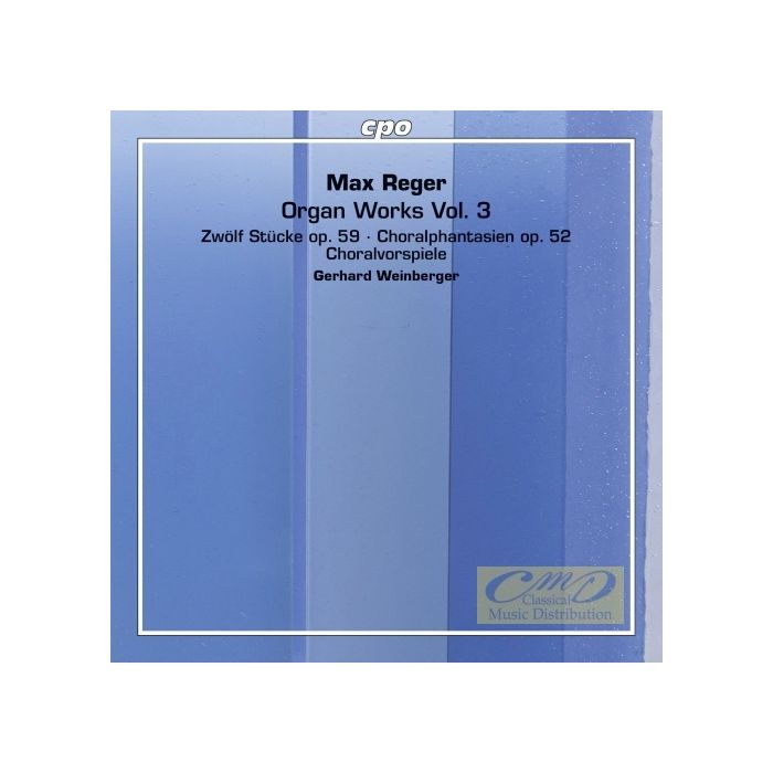 Reger: Organ Works Vol. 3
