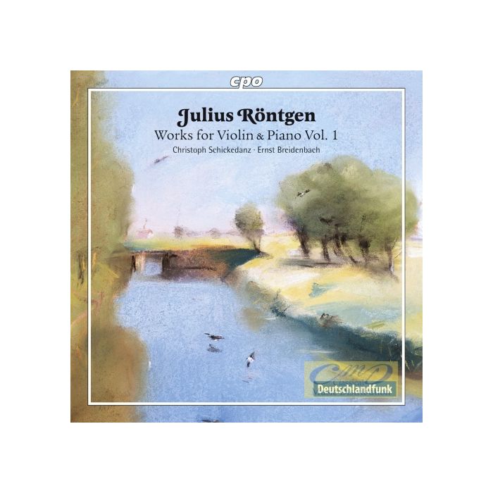 Roentgen: Works for Violin & Piano Vol. 1