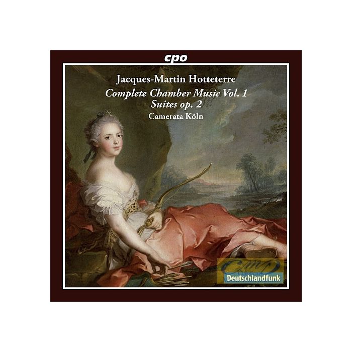 Hotteterre: Chamber Music Vol. 1