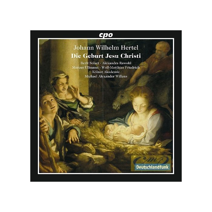 Hertel: Die Geburt Jesu Christi, Christmas Oratorio