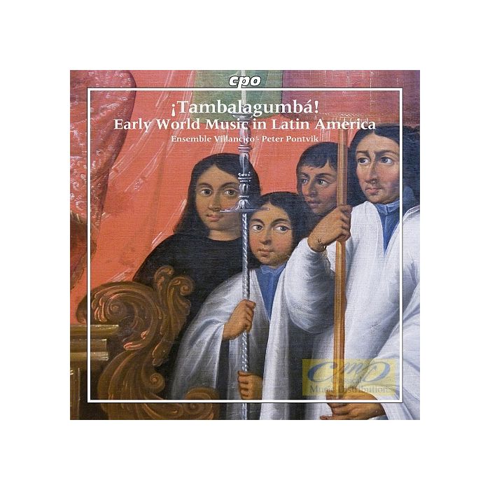 Tambalagumba - Early World Music in Latin America