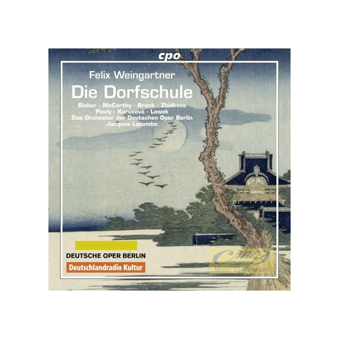 Weingartner: Die Dorfschule, Opera in one act op. 64