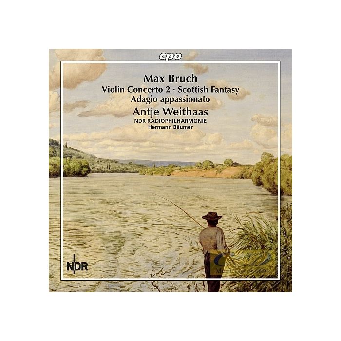 Bruch: Violin Concerto No. 2; Scottish Fantasy; Adagio appassionato