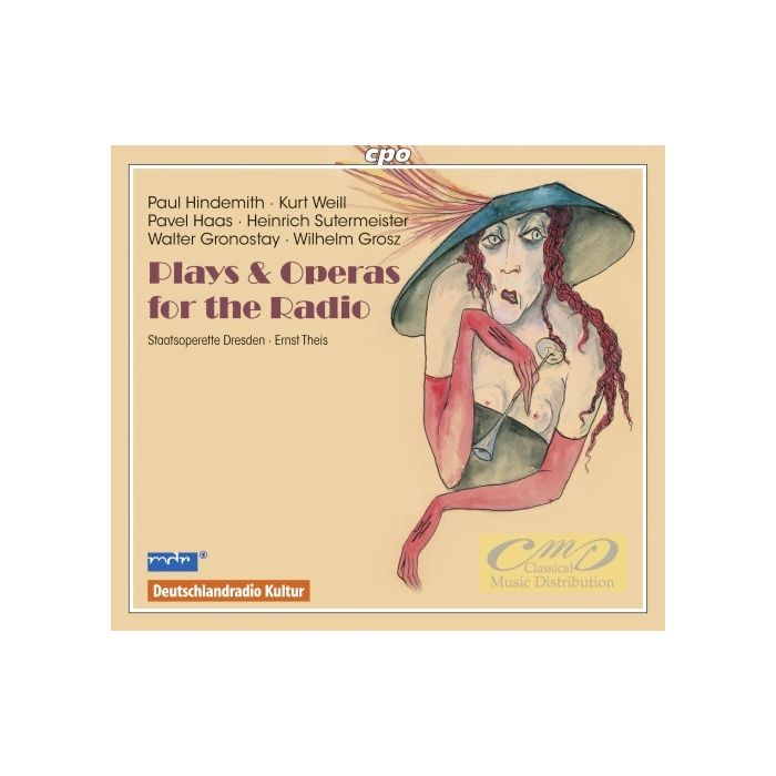Hindemith, Weil,l Haas: Sutermeister Gronostay/ Grosz: Plays & Operas for the Radio
