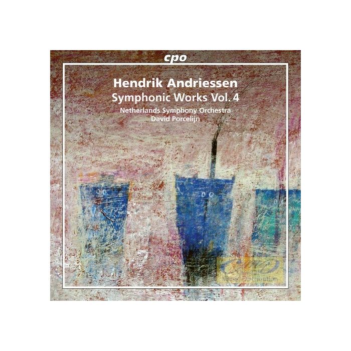 Andriessen: Symphonic Works Vol. 4 - Symphony No. 4
