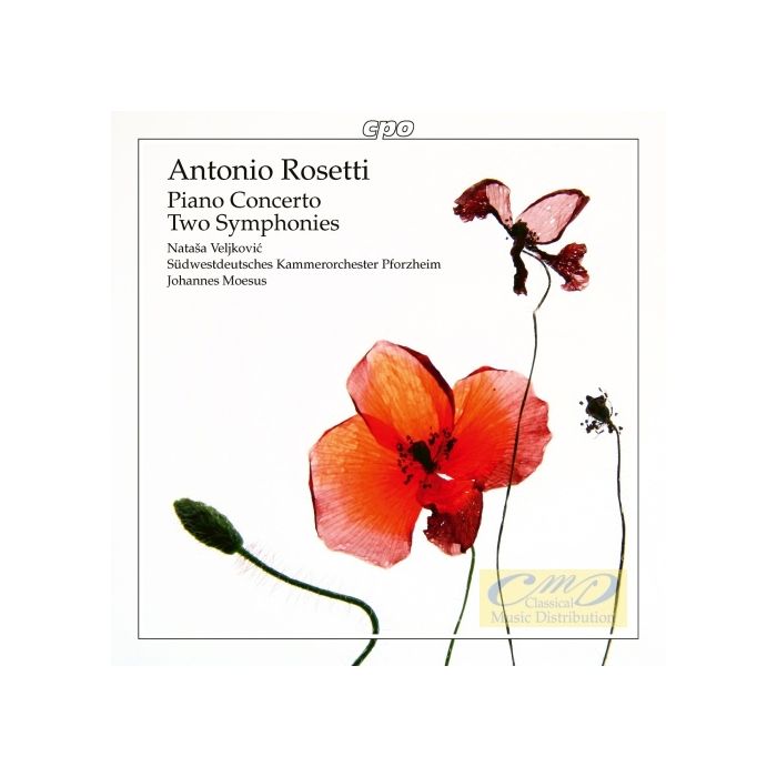 Rosetti: Piano Concerto; Two Symphonies