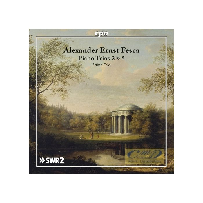 Fesca A.E: Piano Trios Nos. 2 & 5