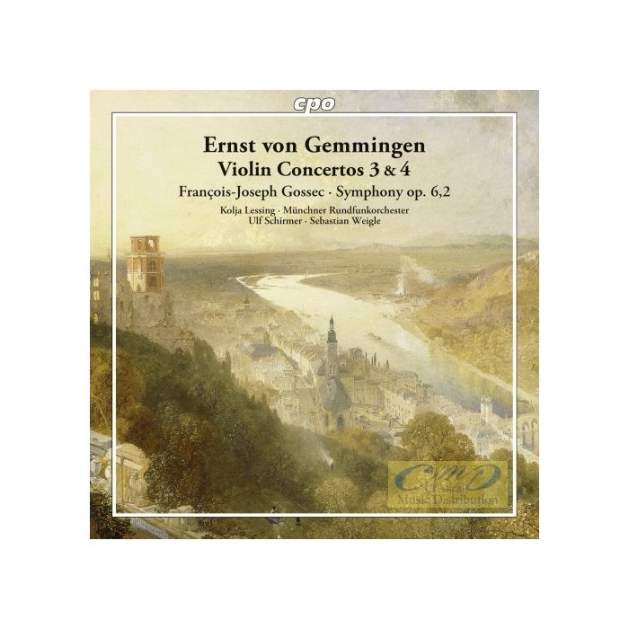 Gemmingen: Violin Concertos 3 & 4; Gossec: Symphony op. 6, 2