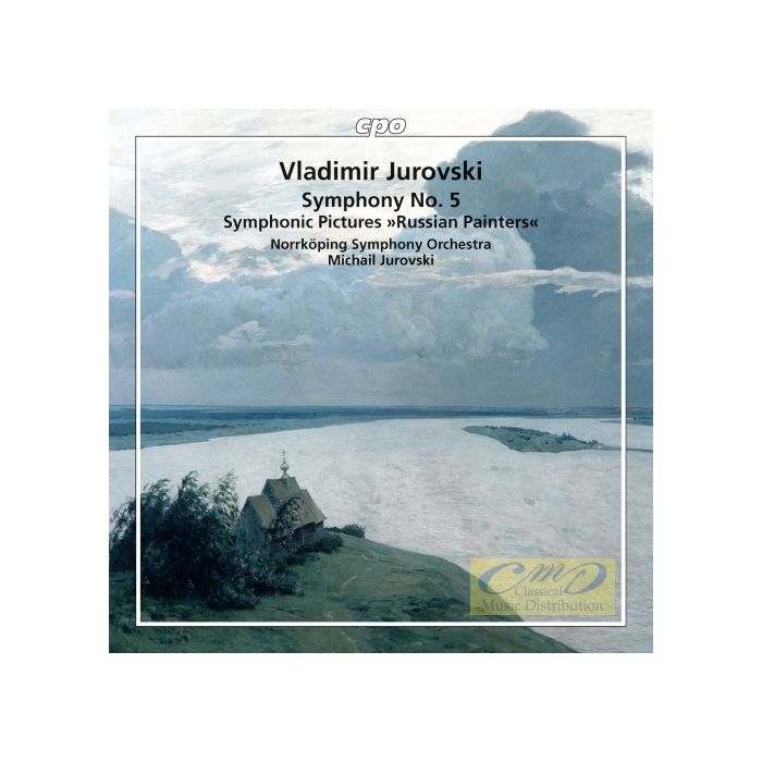 Jurowski: Symphony No. 5; Symphonic Pictures