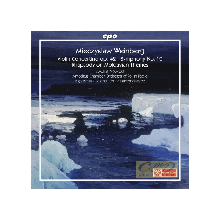 Weinberg: Violin Concertino Symphony No. 10 Rhapsody on Moldavian Themes