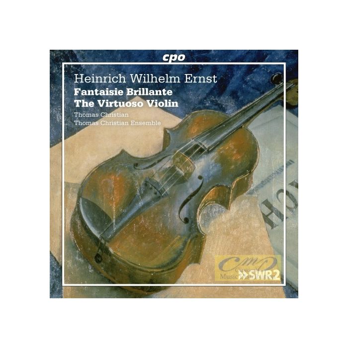 Ernst: Fantaisie Brillante, The Virtuoso Violin