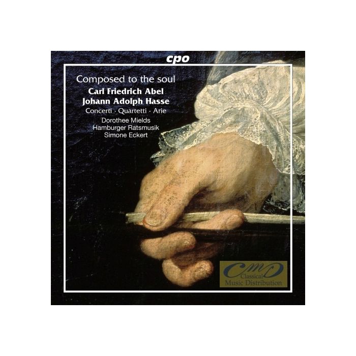 Abel & Hasse: Concerti; Quartetti; Arie