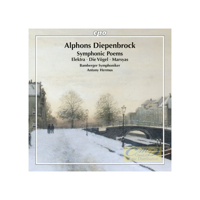 Diepenbrock: Symphonic Poems