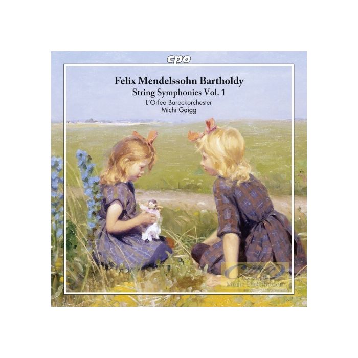 Mendelssohn: String Symphonies Vol. 1