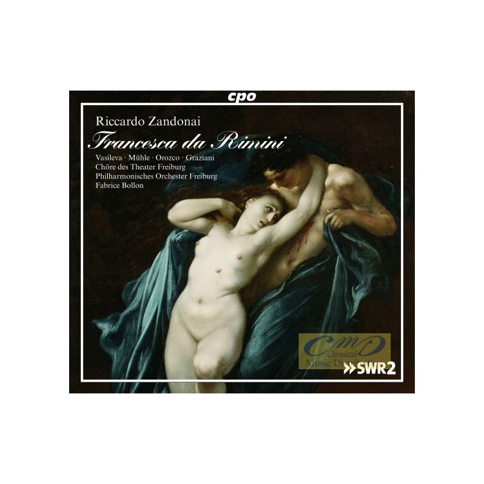 Zandonai: Francesca da Rimini, opera in 4 acts