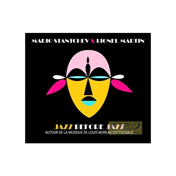 Jazz Before Jazz - Autour de la musique de Louis Moreau Gottschalk