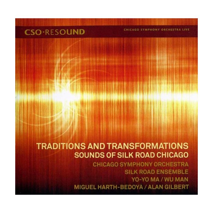Traditions and Transformations - Sounds of Silk Road Chicago