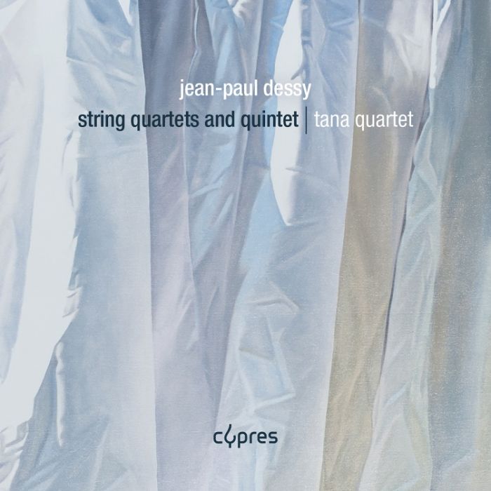 Dessy: String Quartets and Quintet