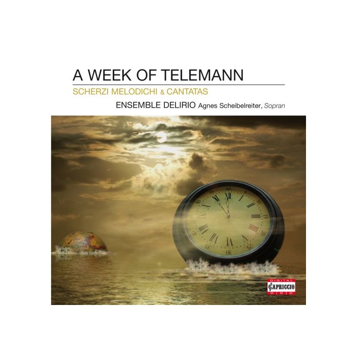 A WEEK OF TELEMANN - Scherzi melodichi & Cantatas