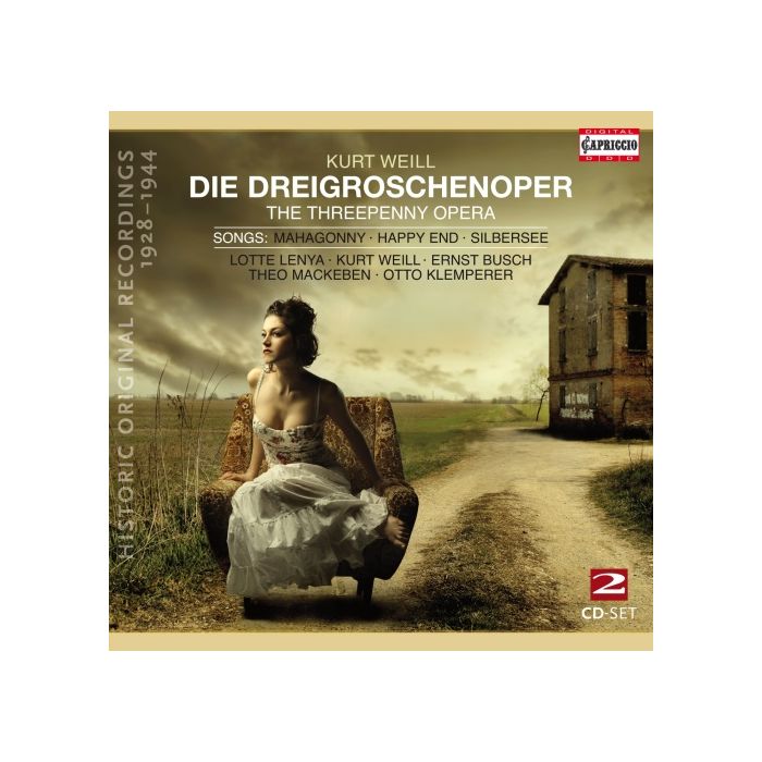 Weill: The Threepenny Opera, O Moon of Alabama, Mahagonny, Happy End, Silbersee - Songs