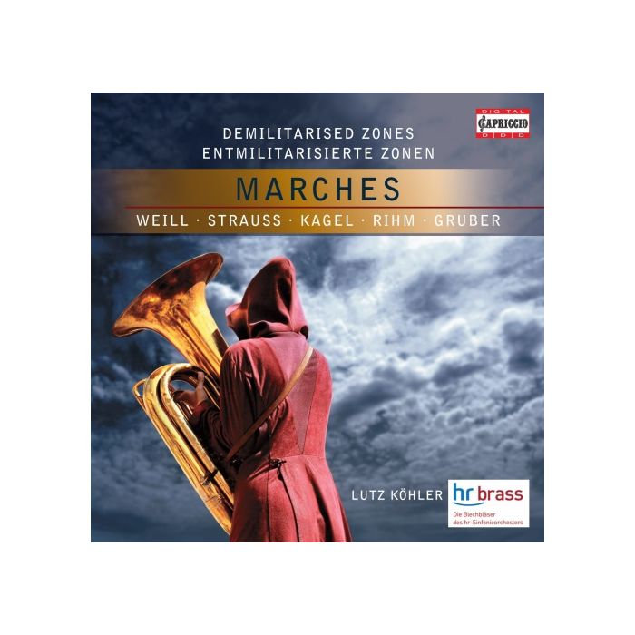 Demilitarised Zones - Marches: Kagel, Gruber, Weill, Wagner, Dupré, ...