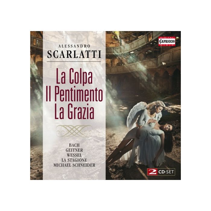 Scarlatti: La Colpa, Il Pentimento, La Grazia