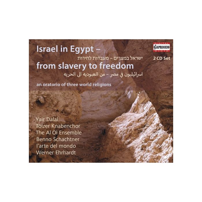 Israel in Egypt - from slavery to freedom, an oratorio of the three world religions