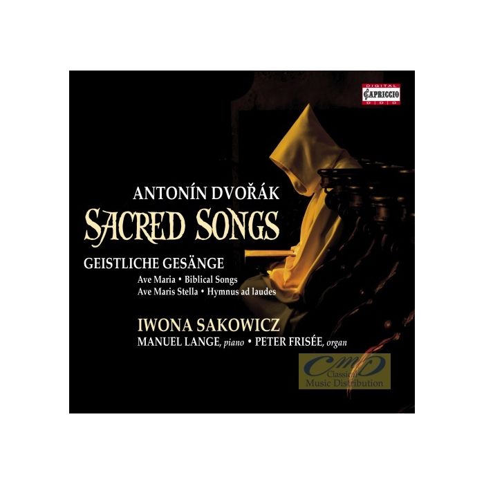Dvorak: Sacred Songs - Ave Maria; Biblical Songs; Ave Maris Stella; ...