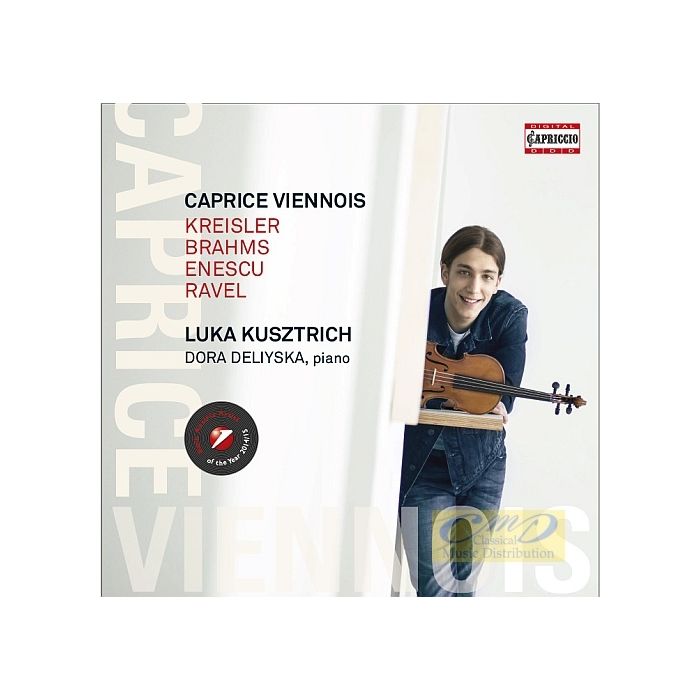 Caprice Viennois - Kreisler; Brahms; Enescu; Ravel