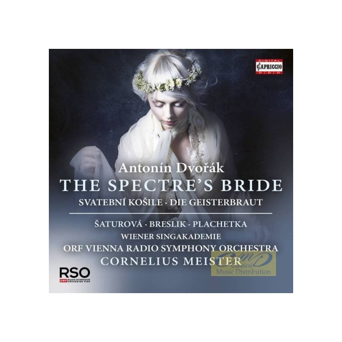 Dvorak: The Spectre's Bride