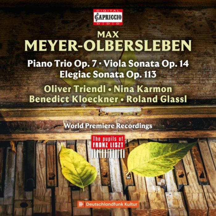 Meyer-Olbersleben: Piano Trio; Viola Sonata; Elegiac Sonata