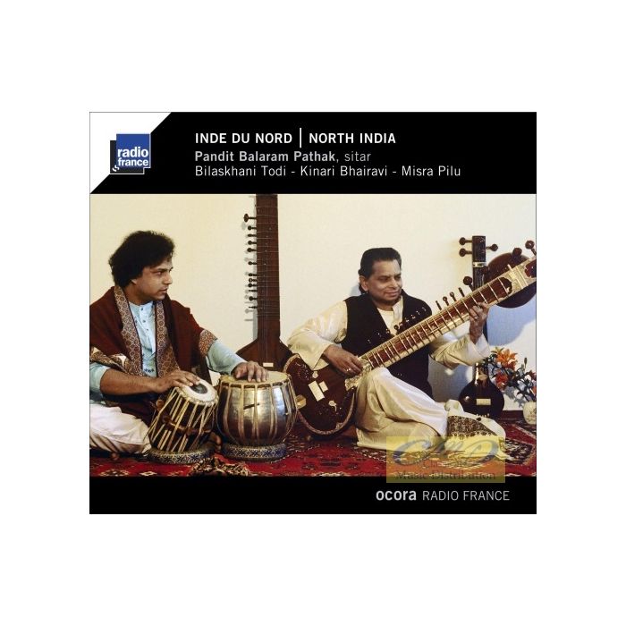 Pathak, Pandit Balaram: Bilaskhani Todi - Kinari Bhairavi - Misra Pilu; Indie Północne