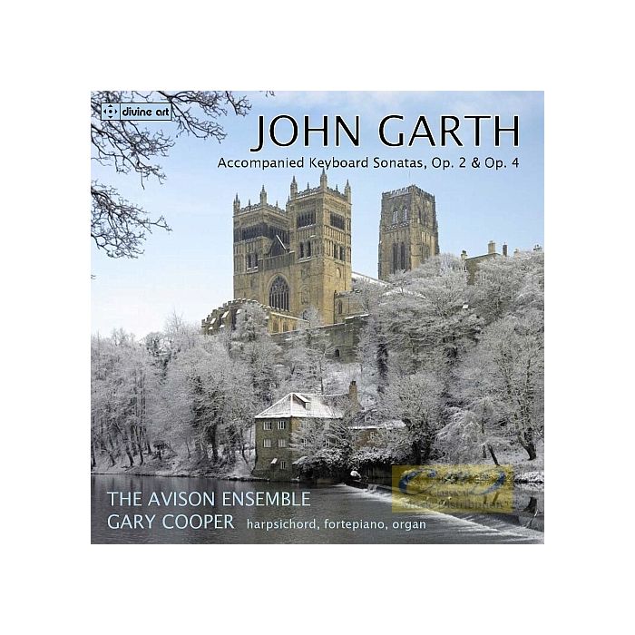Garth: Accompanied Keyboard Sonatas Op. 2 & Op. 4
