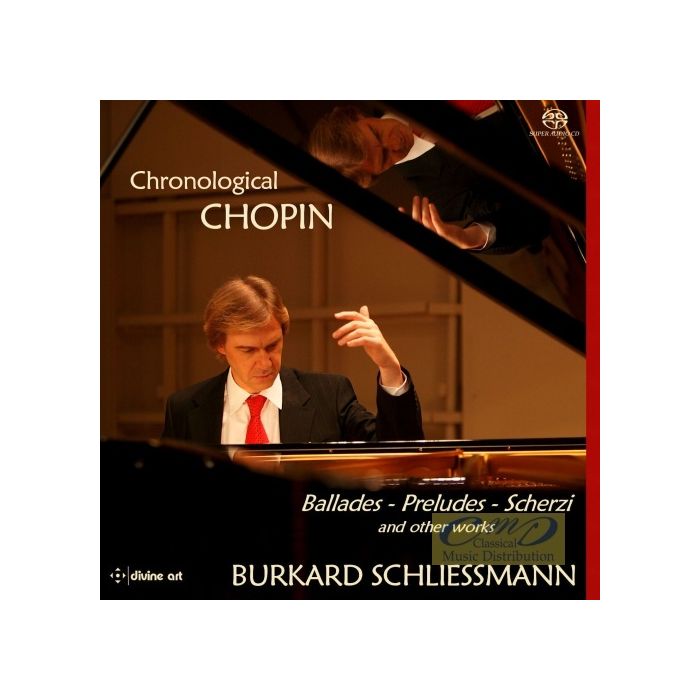 Chronological Chopin - Scherzos; Ballades; Préludes; ...