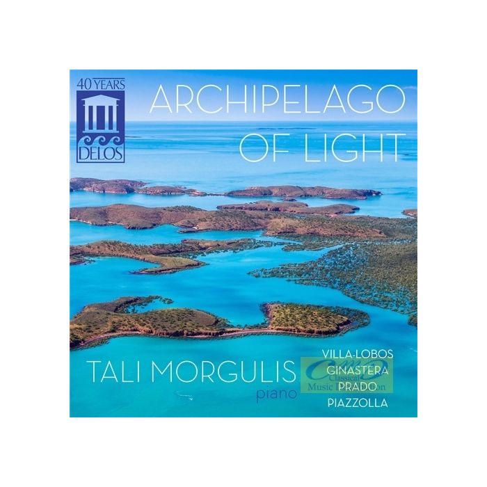 Archipelago of Light: Latin American Piano Music