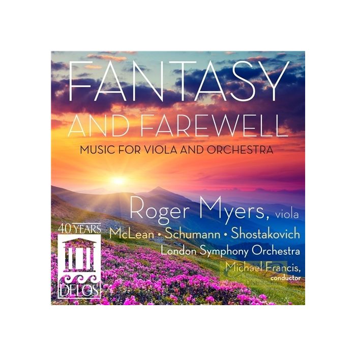 Fantasy and Farewell: Music for Viola and Orchestra