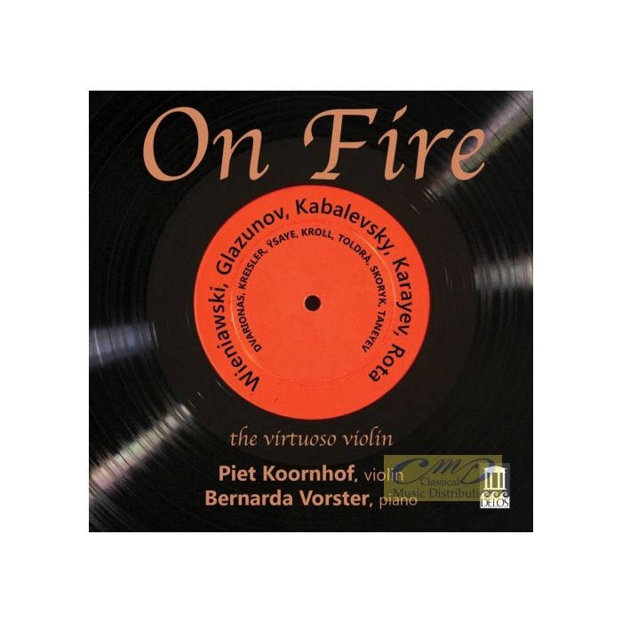 On Fire - The Virtuoso Violin – Wieniawski, Glazunov, Kabalevsky