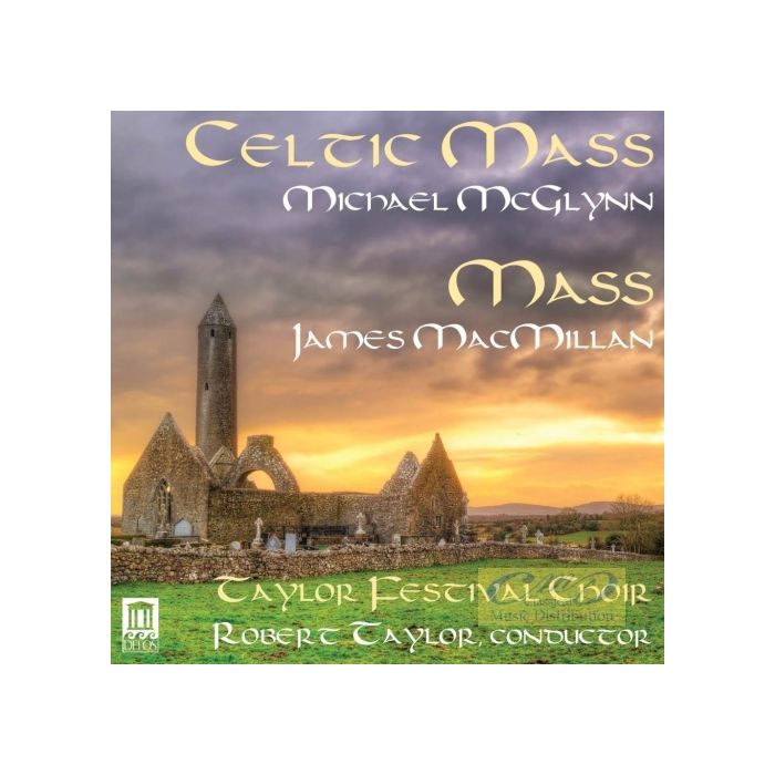 McGlynn, M: : Celtic Mass; MacMillan: Massmes: Mass