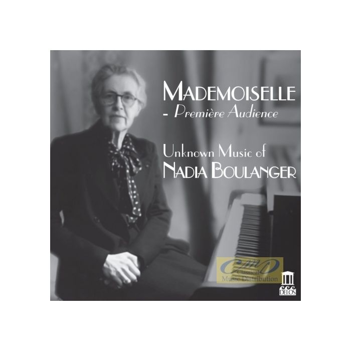 Mademoiselle - Unknown Music of Nadia Boulanger