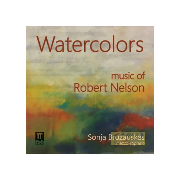 Watercolors - Music by Robert Nelson