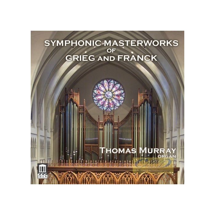 Symphonic Masterpieces of Grieg and Franck