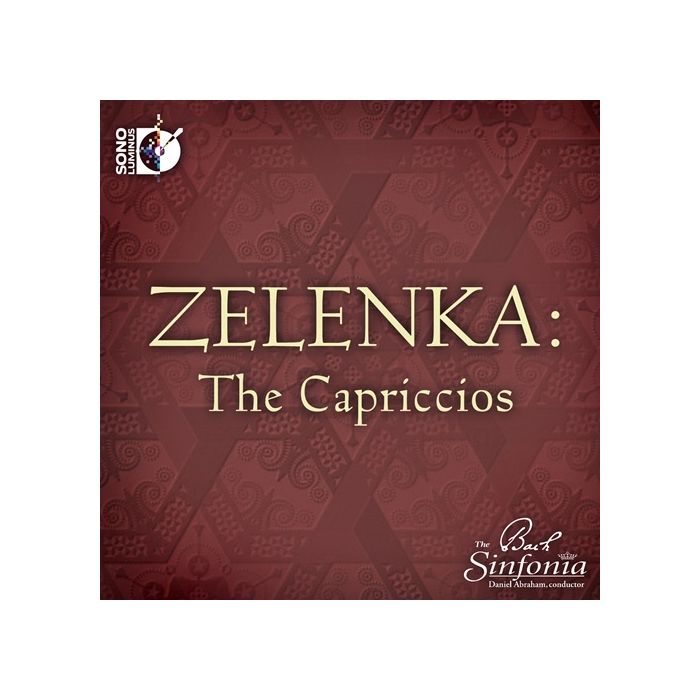 Zelenka: Capriccios / The Bach Sinfonia