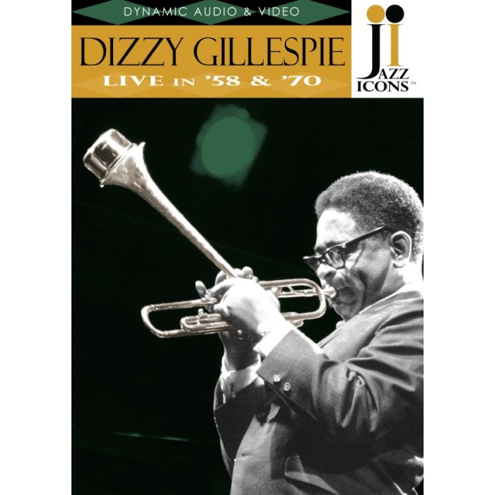 DIZZY GILESPIE - LIVE IN 58 & 70