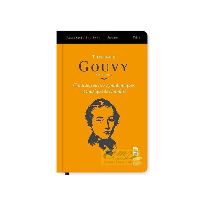 Gouvy: Cantate, oeuvres symphoniques et musique de chambre,