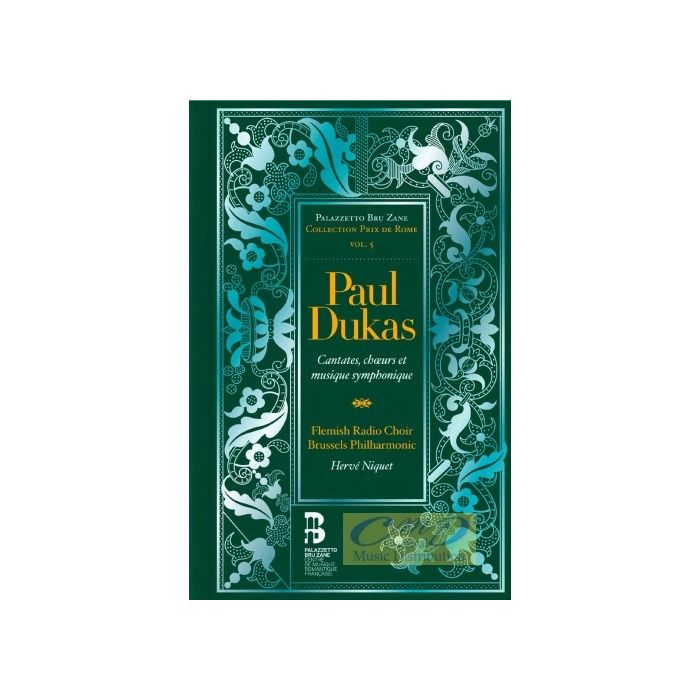 Dukas: Cantates, choeurs et musique symphonique