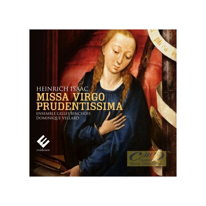 Isaac: Missa Virgo Prudentissima